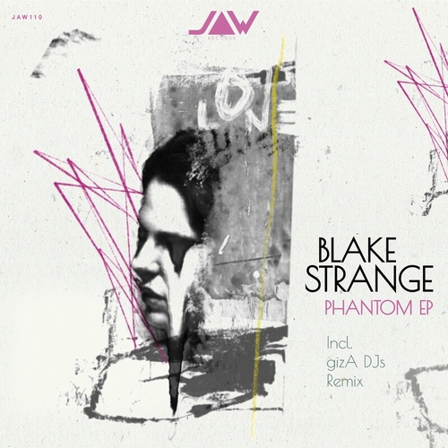 Blake Strange - Phantom [JANNOWITZ110]